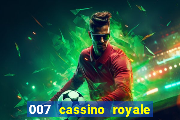 007 cassino royale download dublado avi